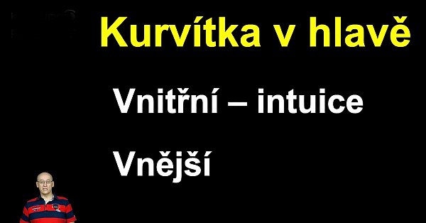 Kurvítka v hlave alebo Prečo aj múdri ľudia konajú hlúpo